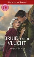 Bruid op de vlucht - Lynsay Sands - ebook