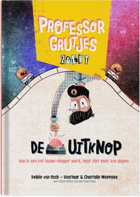 Professor Grutjes zoekt de uitknop (Hardback)
