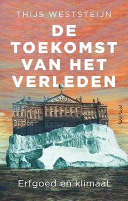 De toekomst van het verleden (Paperback)