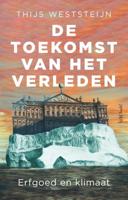 De toekomst van het verleden (Paperback)