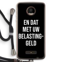 Belastinggeld - Zwart: Motorola Moto Z Force Transparant Hoesje met koord