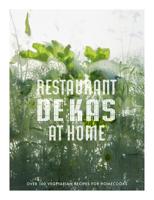 Restaurant De Kas at Home - Jos Timmer, Rinze Vegelien - ebook