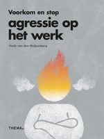 Voorkom en stop agressie op het werk - Henk van den Muijsenberg - ebook