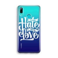 Turn hate into love: Huawei P Smart (2019) Transparant Hoesje