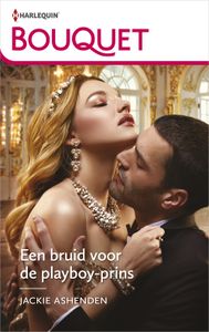 Een bruid voor de playboy-prins - Jackie Ashenden - ebook