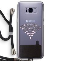 Home Is Where The Wifi Is: Samsung Galaxy S8 Transparant Hoesje met koord