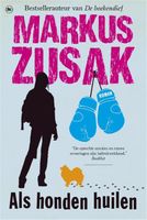 Als honden huilen - Markus Zusak - ebook - thumbnail