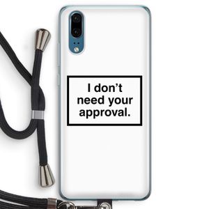 Don't need approval: Huawei P20 Transparant Hoesje met koord