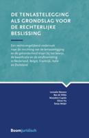 De tenlastelegging als grondslag voor de rechterlijke beslissing (Paperback)