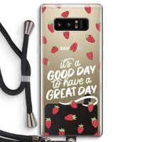Don't forget to have a great day: Samsung Galaxy Note 8 Transparant Hoesje met koord