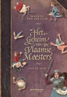 Het geheim van de Vlaamse Meesters (Hardback)