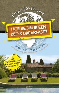 Hoe begin ik een bed and breakfast - Erwin De Decker - ebook