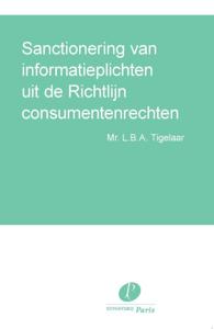 Sanctionering van informatieplichten uit de Richtlijn consumentenrechten (Paperback)