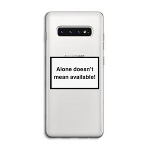 Alone: Samsung Galaxy S10 4G Transparant Hoesje