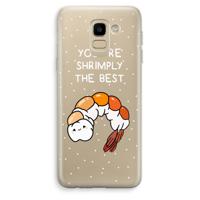 You're Shrimply The Best: Samsung Galaxy J6 (2018) Transparant Hoesje