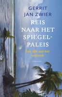 Reisverhaal Reis naar het spiegelpaleis | Gerrit Jan Zwier