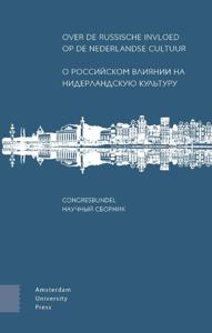 Over de Russische invloed op de Nederlandse cultuur (Hardback)