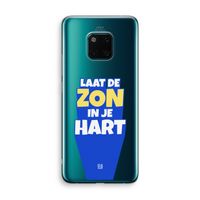 Laat de zon in je hart: Huawei Mate 20 Pro Transparant Hoesje