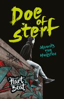 In het hart van de beat. Doe of sterf - Maurits van Huijstee - ebook