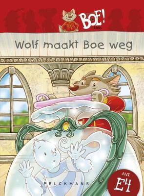 Wolf maakt Boe weg (Hardback)