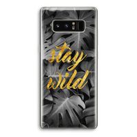 Stay wild: Samsung Galaxy Note 8 Transparant Hoesje