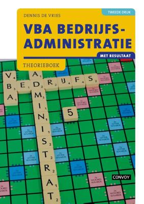 VBA Bedrijfsadministratie met resultaat (Paperback)