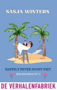 Happily never nooit niet - Sasja Winters - ebook