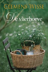 De Vlierhoeve - Clemens Wisse - ebook