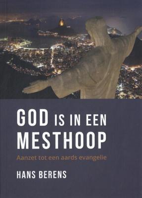God is in een mesthoop (Paperback)