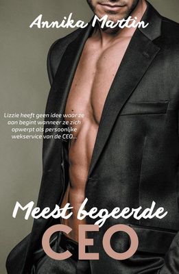 Meest begeerde CEO - Annika Martin - ebook