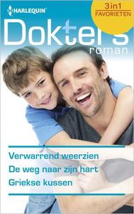 Verwarrend weerzien ; De weg naar zijn hart ; Griekse kussen (3-in-1) - Margaret Barker, Lilian Darcy, Molly Evans - ebook