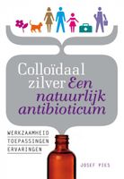 Josef  Pies Colloïdaal zilver Een natuurlijk antibioticum - thumbnail