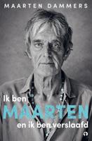 Ik ben Maarten en ik ben verslaafd (Paperback)