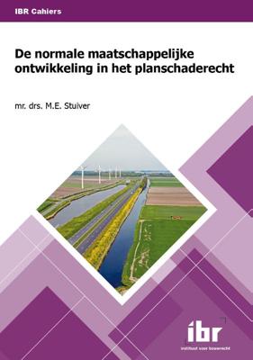 De normale maatschappelijke ontwikkeling in het planschaderecht (Paperback)