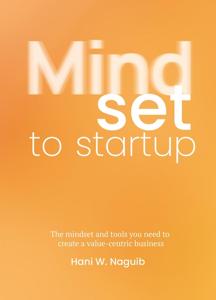 Mindset to Startup - Hani W. Naguib - ebook