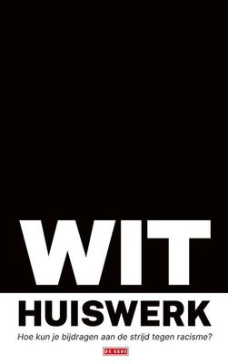 Wit huiswerk - Withuiswerk. NL - Paperback (9789029543613)