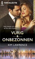 Vurig & onbezonnen (3-in-1) - Kim Lawrence - ebook