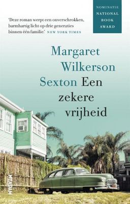 Margaret  Wilkerson Sexton Een zekere vrijheid