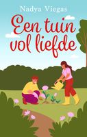 Een tuin vol liefde - Nadya Viegas - ebook