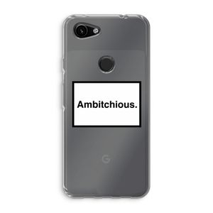 Ambitchious: Google Pixel 3a Transparant Hoesje