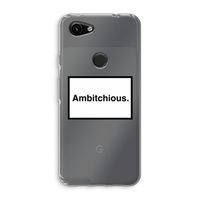 Ambitchious: Google Pixel 3a Transparant Hoesje