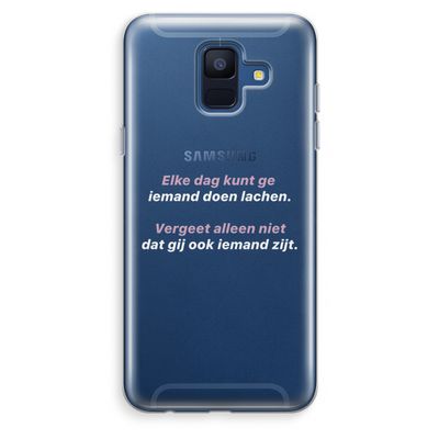 gij zijt ook iemand: Samsung Galaxy A6 (2018) Transparant Hoesje