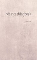 Het incestdagboek - - ebook