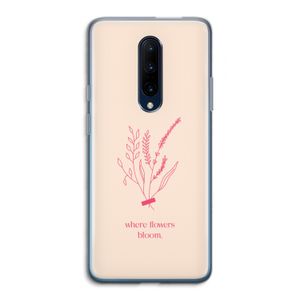Where flowers bloom: OnePlus 7 Pro Transparant Hoesje