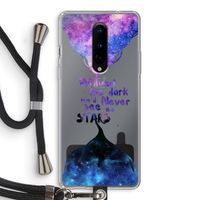 Stars quote: OnePlus 8 Transparant Hoesje met koord