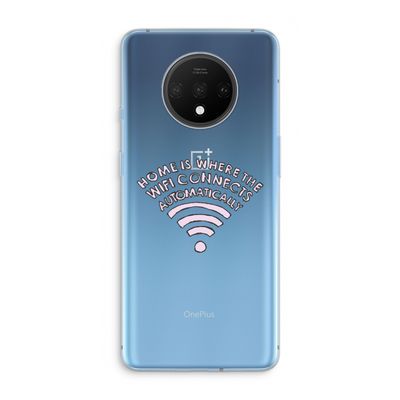 Home Is Where The Wifi Is: OnePlus 7T Transparant Hoesje