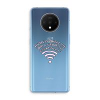 Home Is Where The Wifi Is: OnePlus 7T Transparant Hoesje