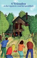 4 Vrienden en het mysterie rond het spookhuis (Paperback)