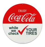 Coca-Cola Check Your Tires Embossed Metal Sign - Ø31cm