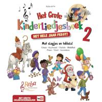 Reba Productions Het grote kinderliedjesboek 2 Het hele jaar feest! voor pvg - thumbnail